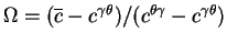 $\Omega=(\overline c-c^{\gamma\theta}) /
(c^{\theta\gamma}-c^{\gamma\theta})$