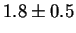 $1.8\pm0.5$
